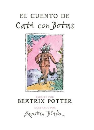 CUENTO DE CATI CON BOTAS, EL | 9788448847074 | POTTER, BEATRIX | Llibreria L'Altell - Llibreria Online de Banyoles | Comprar llibres en català i castellà online - Llibreria de Girona