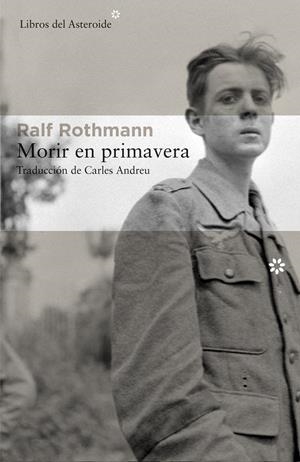 MORIR EN PRIMAVERA | 9788416213849 | ROTHMANN, RALF | Llibreria L'Altell - Llibreria Online de Banyoles | Comprar llibres en català i castellà online - Llibreria de Girona