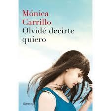 PACK OLVIDE DECIRTE QUIERO | 9788408163428 | CARRILLO, MONICA | Llibreria L'Altell - Llibreria Online de Banyoles | Comprar llibres en català i castellà online - Llibreria de Girona