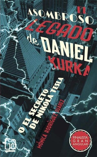 GA.321 EL ASOMBROSO LEGADO DE DANIEL KUR | 9788467585810 | RODRÍGUEZ SUÁREZ, MÓNICA | Llibreria L'Altell - Llibreria Online de Banyoles | Comprar llibres en català i castellà online - Llibreria de Girona