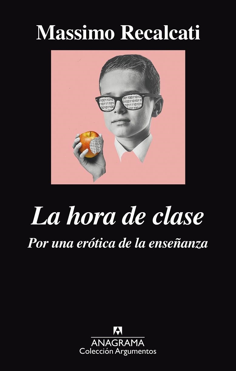 LA HORA DE CLASE. POR UNA ERÓTICA DE LA ENSEÑANZA | 9788433964076 | RECALCATI, MASSIMO | Llibreria L'Altell - Llibreria Online de Banyoles | Comprar llibres en català i castellà online - Llibreria de Girona