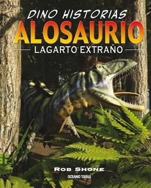 ALOSAURIO | 9786077356738 | ROB, SHONE | Llibreria L'Altell - Llibreria Online de Banyoles | Comprar llibres en català i castellà online - Llibreria de Girona