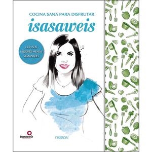 EDICIÓ ESPECIAL  " COCINA SANA CON ISASAWEIS " | 9788441538498 | LLANO, ISABEL | Llibreria L'Altell - Llibreria Online de Banyoles | Comprar llibres en català i castellà online - Llibreria de Girona