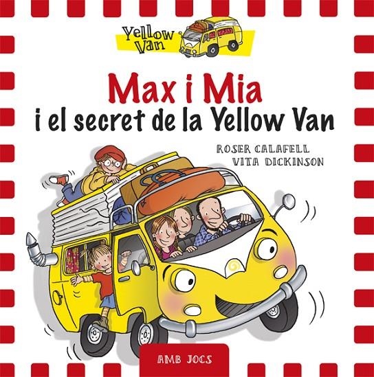 MAX I MIA I EL SECRET DE LA YELLOW VAN | 9788424658755 | DICKINSON, VITA | Llibreria L'Altell - Llibreria Online de Banyoles | Comprar llibres en català i castellà online - Llibreria de Girona