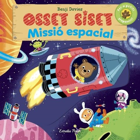 OSSET SISET. MISSIÓ ESPACIAL | 9788416522897 | BENJI DAVIES | Llibreria L'Altell - Llibreria Online de Banyoles | Comprar llibres en català i castellà online - Llibreria de Girona