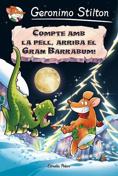 COMPTE AMB LA PELL, ARRIBA EL GRAN BARRABUM! | 9788491370192 | GERONIMO STILTON | Llibreria L'Altell - Llibreria Online de Banyoles | Comprar llibres en català i castellà online - Llibreria de Girona