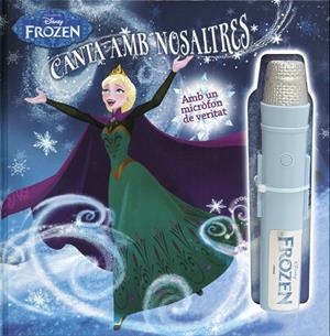 FROZEN. CANTA AMB NOSALTRES | 9788491370895 | DISNEY | Llibreria Online de Banyoles | Comprar llibres en català i castellà online