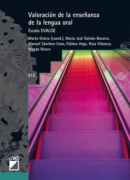 VALORACIÓN DE LA ENSEÑANZA DE LA LENGUA ORAL. ESCALA EVALOE | 9788499805757 | GALVAN-BOVAIRA, M. JOSÉ/GRÀCIA GARCIA, MARTA/RIVERO GARCÍA, MAGDALENA/SÁNCHEZ-CANO, MANUEL/VEGA LLOB | Llibreria L'Altell - Llibreria Online de Banyoles | Comprar llibres en català i castellà online - Llibreria de Girona
