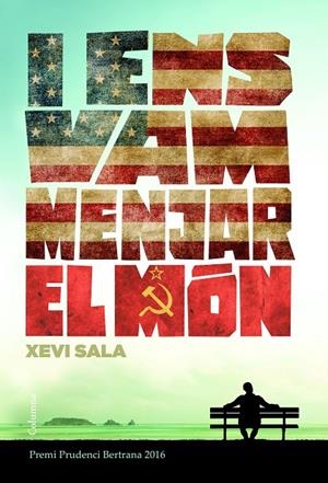 I ENS VAM MENJAR EL MÓN | 9788466421652 | SALA PUIG, XEVI | Llibreria Online de Banyoles | Comprar llibres en català i castellà online