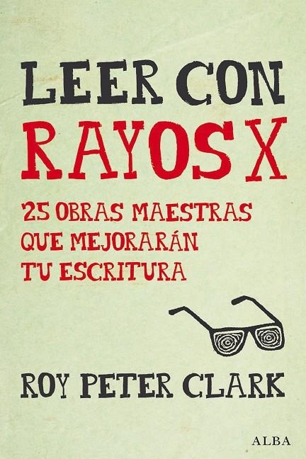 LEER CON RAYOS X | 9788490652350 | CLARK, ROY PETER | Llibreria L'Altell - Llibreria Online de Banyoles | Comprar llibres en català i castellà online - Llibreria de Girona