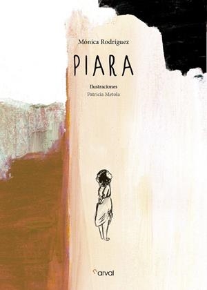 PIARA | 9788494464263 | RODRÍGUEZ SUÁREZ, MÓNICA | Llibreria Online de Banyoles | Comprar llibres en català i castellà online