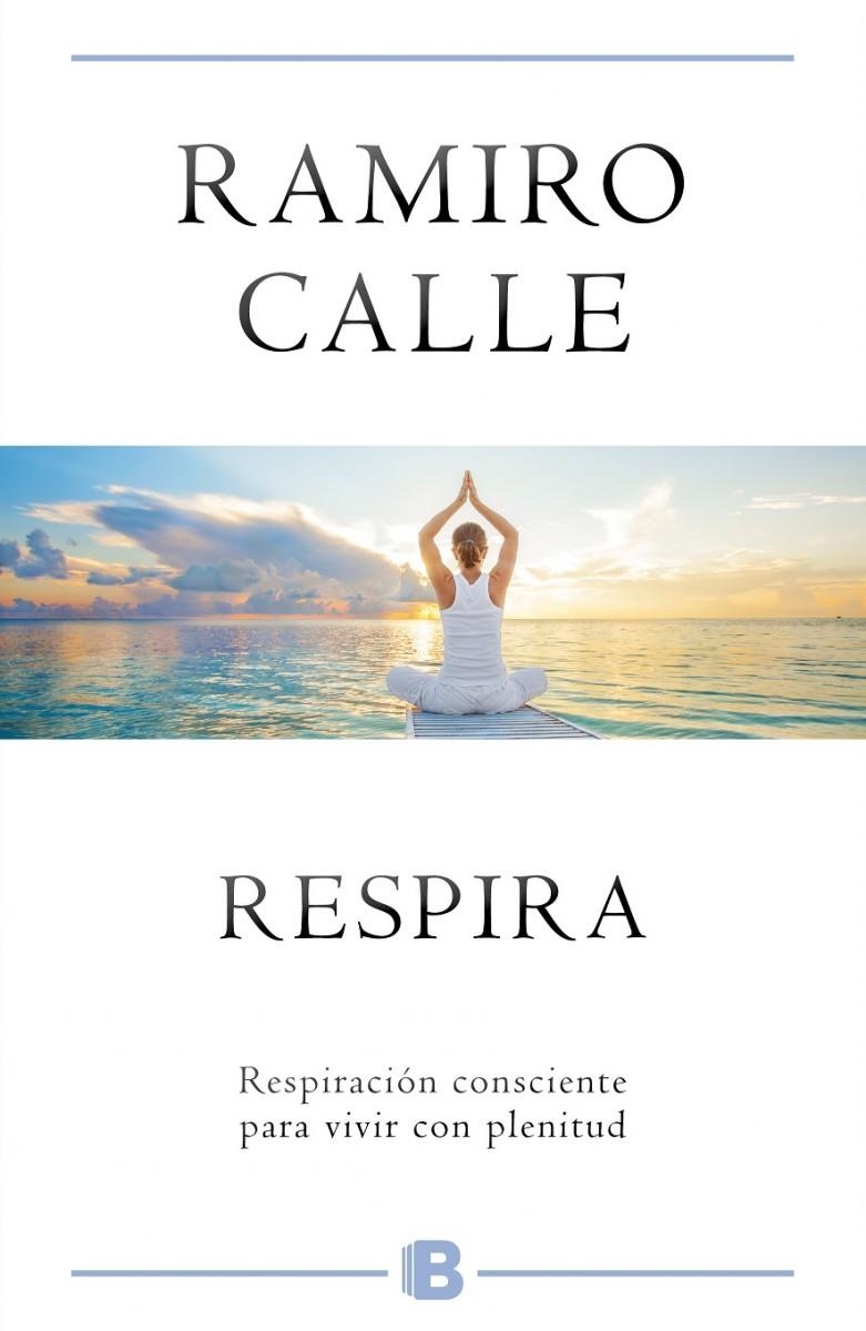 RESPIRA | 9788466659819 | CALLE, RAMIRO | Llibreria L'Altell - Llibreria Online de Banyoles | Comprar llibres en català i castellà online - Llibreria de Girona