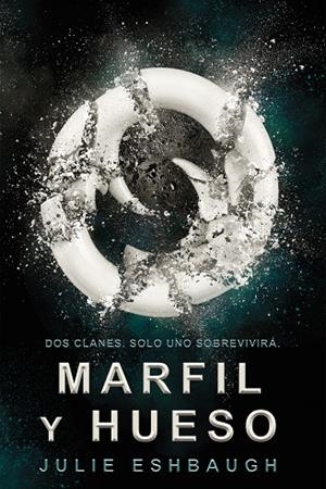 MARFIL Y HUESO | 9788416387731 | ESHBAUGH, JULIE | Llibreria L'Altell - Llibreria Online de Banyoles | Comprar llibres en català i castellà online - Llibreria de Girona