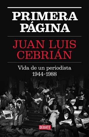 PRIMERA PÁGINA | 9788499927329 | CEBRIAN, JUAN LUIS | Llibreria L'Altell - Llibreria Online de Banyoles | Comprar llibres en català i castellà online - Llibreria de Girona