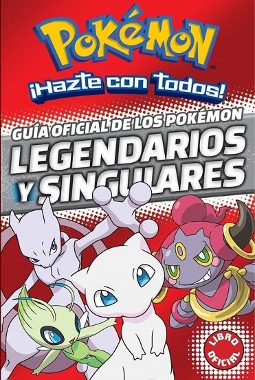 GUÍA OFICIAL DE LOS POKÉMON LEGENDARIOS Y SINGULARES (POKÉMON) | 9788490438107 | VARIOS AUTORES | Llibreria L'Altell - Llibreria Online de Banyoles | Comprar llibres en català i castellà online - Llibreria de Girona