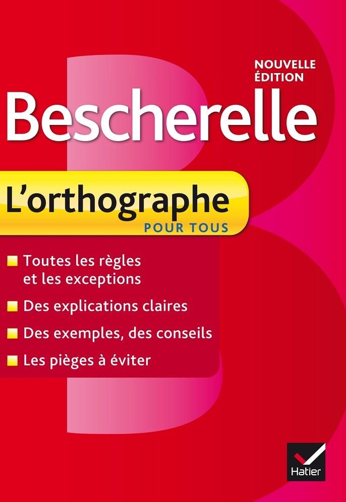 BESCHERELLE L'ORTHOGRAPHE POUR TOUS | 9782218951992 | KANNAS, CLAUDE | Llibreria Online de Banyoles | Comprar llibres en català i castellà online