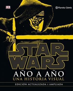 STAR WARS AÑO A AÑO | 9788416767496 | AA. VV. | Llibreria Online de Banyoles | Comprar llibres en català i castellà online