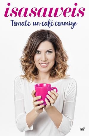 TÓMATE UN CAFÉ CONMIGO | 9788427043008 | ISASAWEIS | Llibreria L'Altell - Llibreria Online de Banyoles | Comprar llibres en català i castellà online - Llibreria de Girona