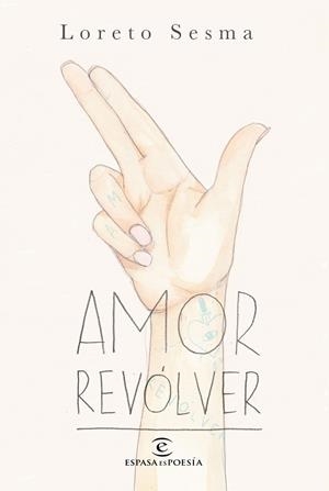 AMOR REVÓLVER | 9788467048988 | SESMA, LORETO | Llibreria L'Altell - Llibreria Online de Banyoles | Comprar llibres en català i castellà online - Llibreria de Girona