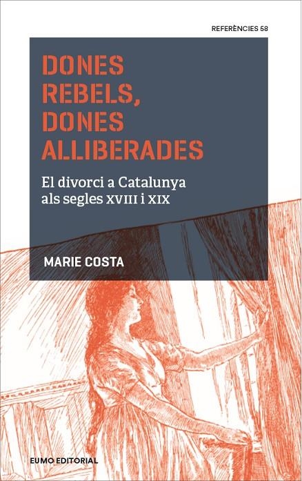 DONES REBELS, DONES ALLIBERADES | 9788497665810 | COSTA, MARIE | Llibreria L'Altell - Llibreria Online de Banyoles | Comprar llibres en català i castellà online - Llibreria de Girona