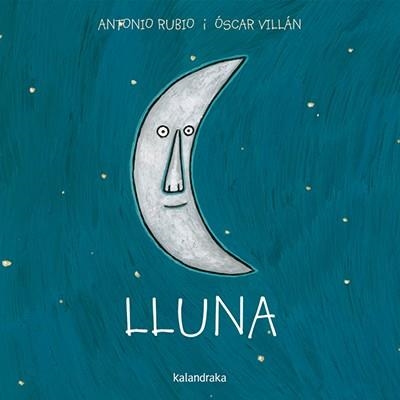 LLUNA | 9788416804030 | RUBIO, ANTONIO | Llibreria L'Altell - Llibreria Online de Banyoles | Comprar llibres en català i castellà online - Llibreria de Girona