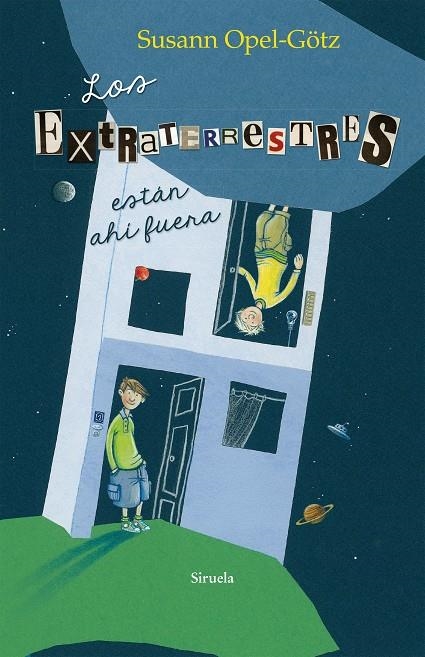 LOS EXTRATERRESTRES ESTÁN AHÍ FUERA | 9788416465934 | OPEL-GÖTZ, SUSANN | Llibreria L'Altell - Llibreria Online de Banyoles | Comprar llibres en català i castellà online - Llibreria de Girona