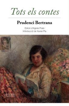 TOTS ELS CONTES | 9788494595349 | BERTRANA, PRUDENCI | Llibreria L'Altell - Llibreria Online de Banyoles | Comprar llibres en català i castellà online - Llibreria de Girona