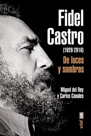FIDEL CASTRO | 9788441437203 | CANALES, CARLOS/DEL REY, MIGUEL | Llibreria Online de Banyoles | Comprar llibres en català i castellà online