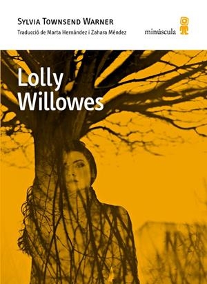 LOLLY WILLOWES | 9788494534850 | TOWNSEND WARNER, SYLVIA | Llibreria L'Altell - Llibreria Online de Banyoles | Comprar llibres en català i castellà online - Llibreria de Girona