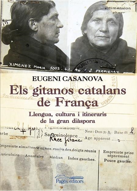 ELS GITANOS CATALANS DE FRANÇA | 9788499758053 | CASANOVA SOLANES, EUGENI | Llibreria Online de Banyoles | Comprar llibres en català i castellà online