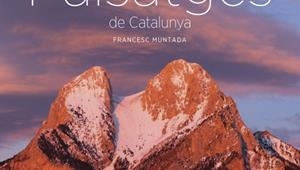 PAISATGES DE CATALUNYA | 9788480906838 | MUNTADA, FRANCESC | Llibreria L'Altell - Llibreria Online de Banyoles | Comprar llibres en català i castellà online - Llibreria de Girona