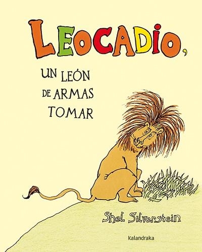 LEOCADIO | 9788484642756 | SILVERSTEIN, SHEL | Llibreria L'Altell - Llibreria Online de Banyoles | Comprar llibres en català i castellà online - Llibreria de Girona