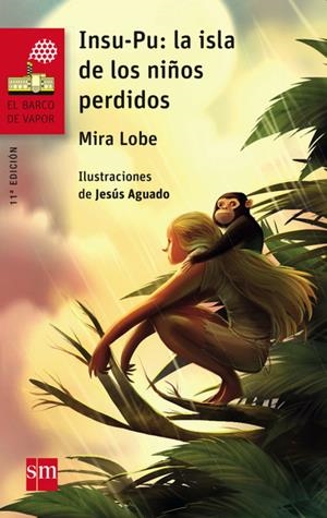 INSU-PU: LA ISLA DE LOS NIÑOS PERDIDOS | 9788467577891 | LOBE, MIRA | Llibreria L'Altell - Llibreria Online de Banyoles | Comprar llibres en català i castellà online - Llibreria de Girona