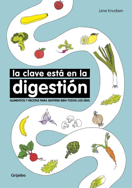 LA CLAVE ESTÁ EN LA DIGESTIÓN | 9788416449767 | KNUDSEN, LENE | Llibreria L'Altell - Llibreria Online de Banyoles | Comprar llibres en català i castellà online - Llibreria de Girona
