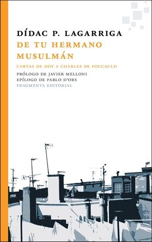 DE TU HERMANO MUSULMÁN | 9788415518570 | P. LAGARRIGA, DÍDAC | Llibreria Online de Banyoles | Comprar llibres en català i castellà online