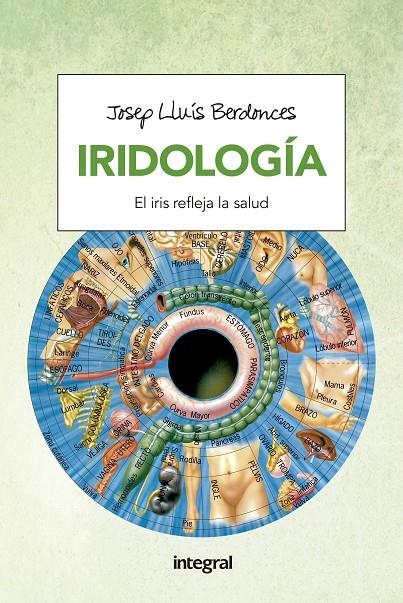 IRIDOLOGIA | 9788491180630 | BERDONCES , JOSEP LLUIS | Llibreria L'Altell - Llibreria Online de Banyoles | Comprar llibres en català i castellà online - Llibreria de Girona