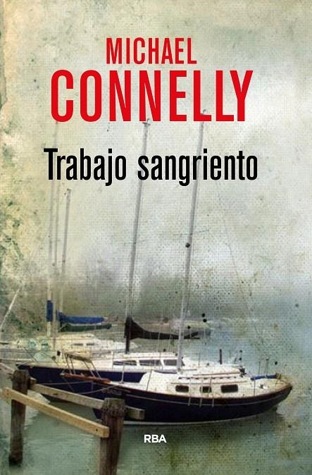 TRABAJO SANGRIENTO | 9788490566251 | CONNELLY , MICHAEL | Llibreria L'Altell - Llibreria Online de Banyoles | Comprar llibres en català i castellà online - Llibreria de Girona