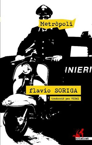METRÒPOLI | 9788416328864 | SORIGA, FLAVIO | Llibreria Online de Banyoles | Comprar llibres en català i castellà online