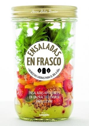 ENSALADAS EN FRASCO | 9788416489770 | ANNA HELM BAXTER | Llibreria L'Altell - Llibreria Online de Banyoles | Comprar llibres en català i castellà online - Llibreria de Girona