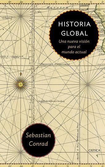 HISTORIA GLOBAL | 9788416771431 | SEBASTIAN CONRAD | Llibreria Online de Banyoles | Comprar llibres en català i castellà online