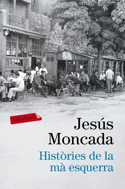HISTÒRIES DE LA MÀ ESQUERRA | 9788416600458 | JESÚS MONCADA | Llibreria L'Altell - Llibreria Online de Banyoles | Comprar llibres en català i castellà online - Llibreria de Girona