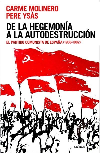 DE LA HEGEMONÍA A LA AUTODESTRUCCIÓN | 9788416771387 | YSÁS SOLANES, PERE/MOLINERO, CARME | Llibreria L'Altell - Llibreria Online de Banyoles | Comprar llibres en català i castellà online - Llibreria de Girona
