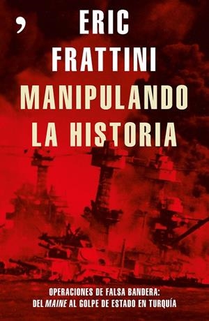 MANIPULANDO LA HISTORIA | 9788499985848 | FRATTINI, ERIC | Llibreria Online de Banyoles | Comprar llibres en català i castellà online