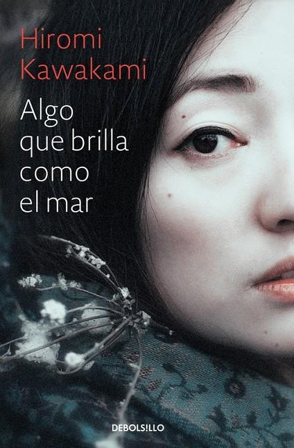 ALGO QUE BRILLA COMO EL MAR | 9788466338233 | KAWAKAMI, HIROMI | Llibreria L'Altell - Llibreria Online de Banyoles | Comprar llibres en català i castellà online - Llibreria de Girona
