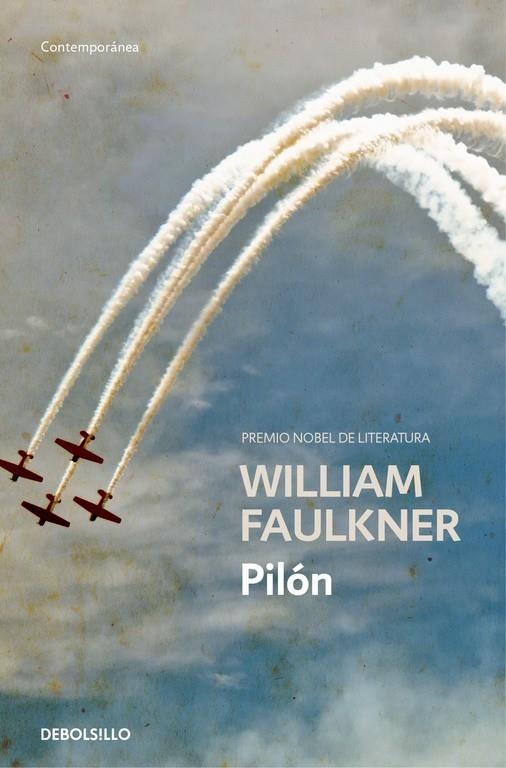 PILÓN | 9788466337762 | FAULKNER, WILLIAM | Llibreria L'Altell - Llibreria Online de Banyoles | Comprar llibres en català i castellà online - Llibreria de Girona