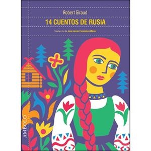 14 CUENTOS DE RUSIA | 9788494638008 | GIRAUD, ROBERT | Llibreria L'Altell - Llibreria Online de Banyoles | Comprar llibres en català i castellà online - Llibreria de Girona