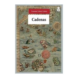 CADENAS | 9788416537150 | LÓPEZ LÓPEZ, XABIER | Llibreria L'Altell - Llibreria Online de Banyoles | Comprar llibres en català i castellà online - Llibreria de Girona