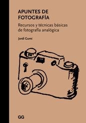 APUNTES DE FOTOGRAFÍA | 9788425229862 | GUMÍ I CARDONA, JORDI | Llibreria L'Altell - Llibreria Online de Banyoles | Comprar llibres en català i castellà online - Llibreria de Girona
