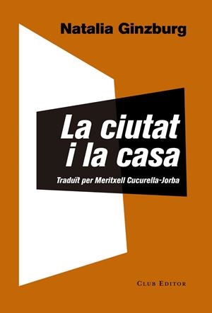CIUTAT I LA CASA, LA | 9788473292146 | GINZBURG, NATALIA | Llibreria Online de Banyoles | Comprar llibres en català i castellà online