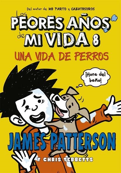 PEORES AÑOS DE MI VIDA 8, LOS | 9788424659585 | PATTERSON, JAMES/TEBBETTS, CHRIS | Llibreria Online de Banyoles | Comprar llibres en català i castellà online